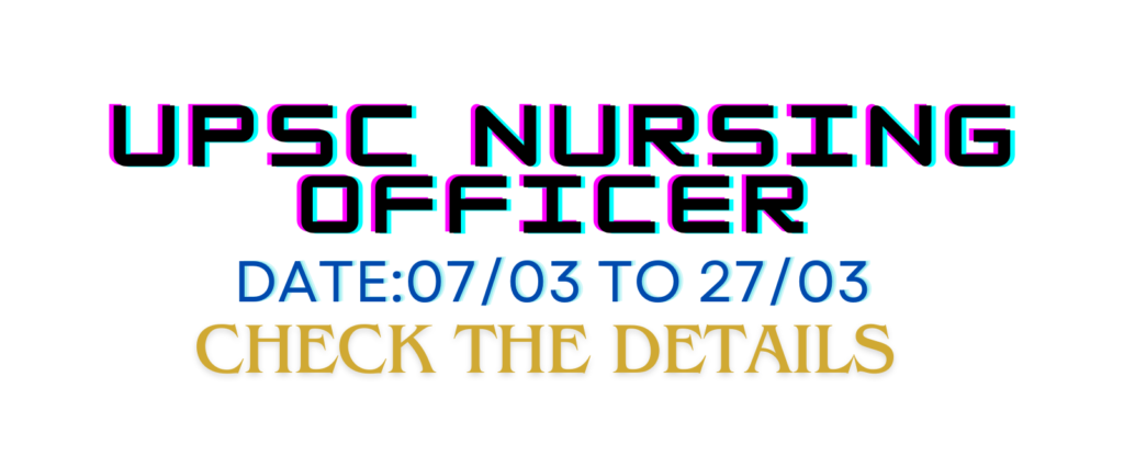 UPSC Nursing