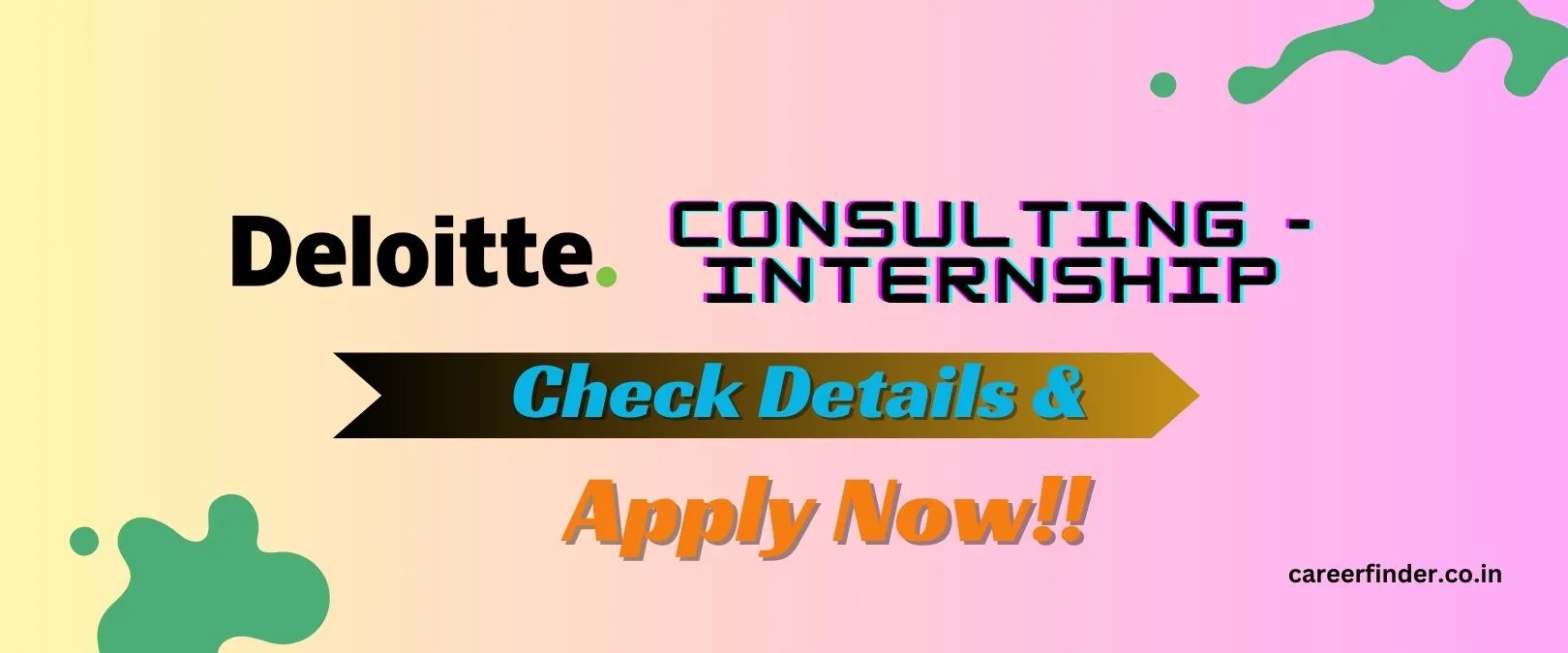 Deloitte Consulting Internship Apply Now!! Career Finder