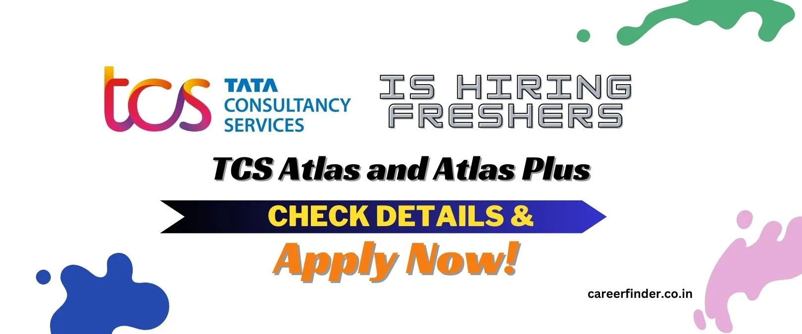 TCS Atlas Hiring 2024 Freshers Apply Now Career Finder