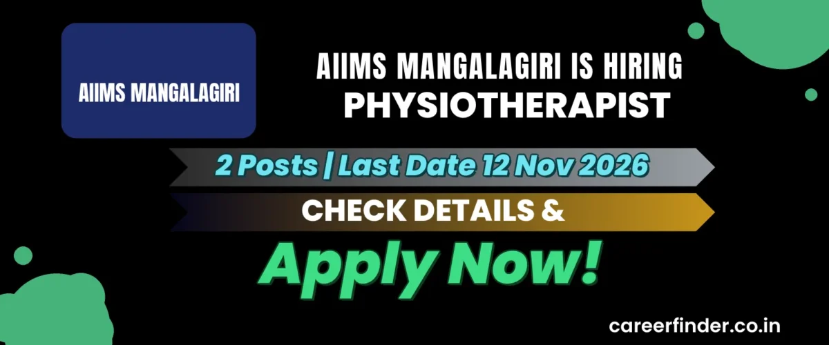 AIIMS Mangalagiri Physiotherapist Recruitment 2026 | 2 Posts | Apply Now