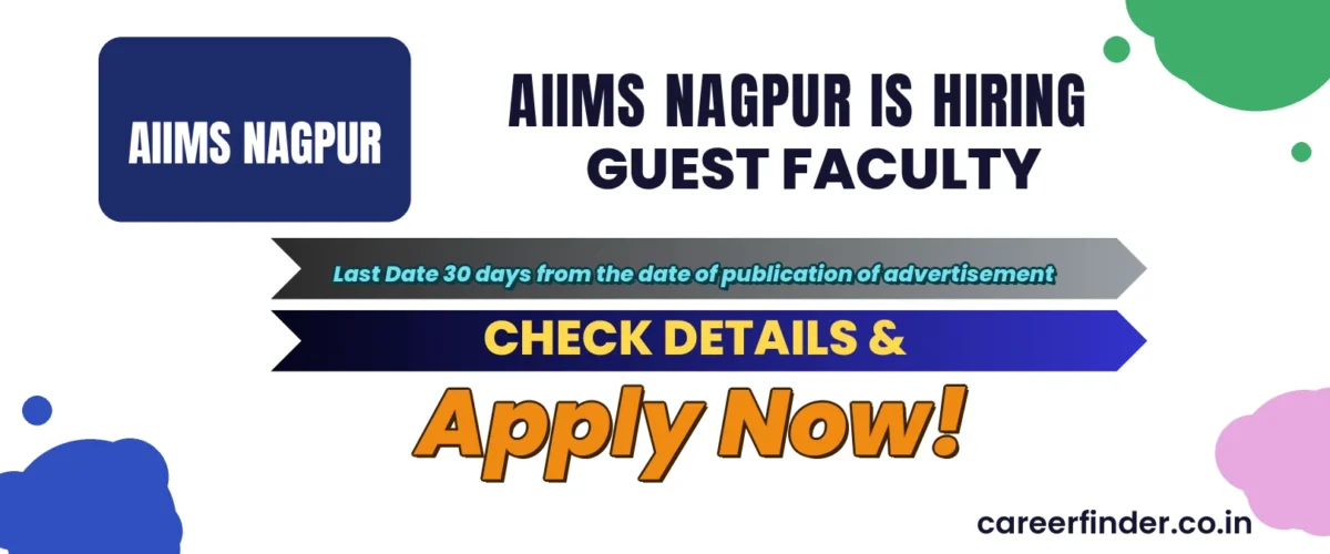 AIIMS Nagpur Guest Faculty Recruitment 2026 | Apply Now