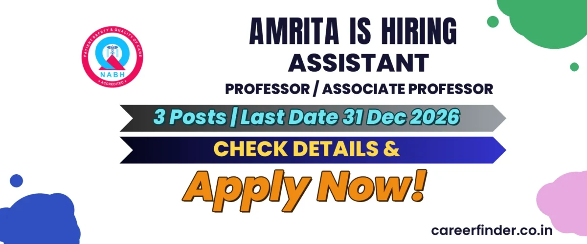 Amrita Assistant Professor / Associate Professor Recruitment 2026 | 3 Posts | Apply Now