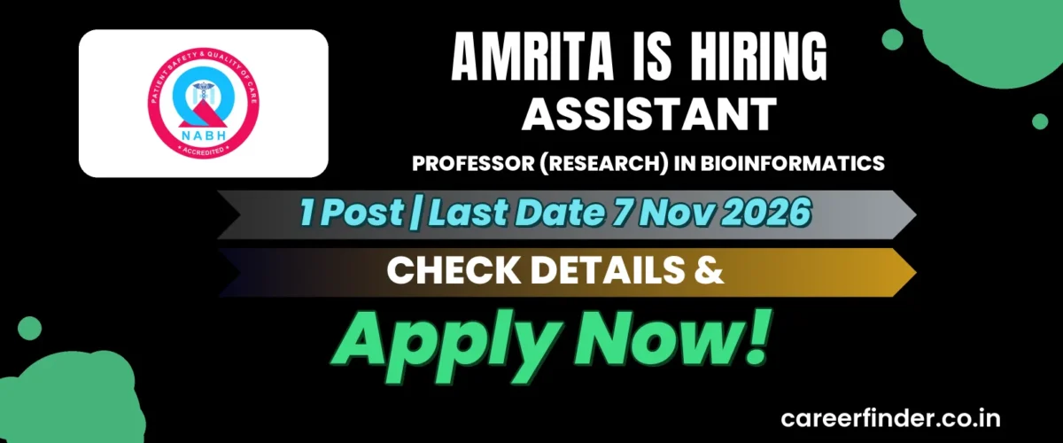 Amrita Assistant Professor (Research) in Bioinformatics Recruitment 2026 | 1 Post | Apply Now