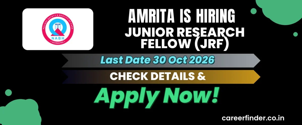 Amrita Junior Research Fellow (JRF) Recruitment 2026 | Apply Now