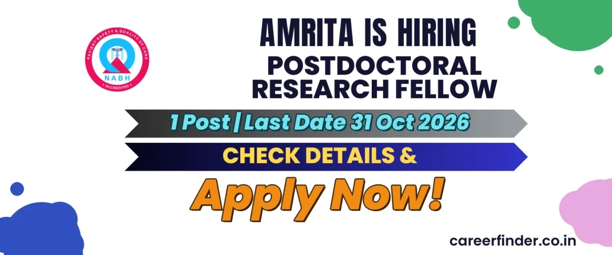 Amrita Postdoctoral Research Fellow Recruitment 2026 | 1 Post | Apply Now