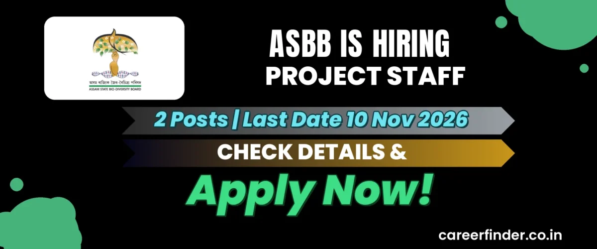 ASBB Project Staff Recruitment 2026 | 2 Posts | Last Date 10 Nov | Apply Now