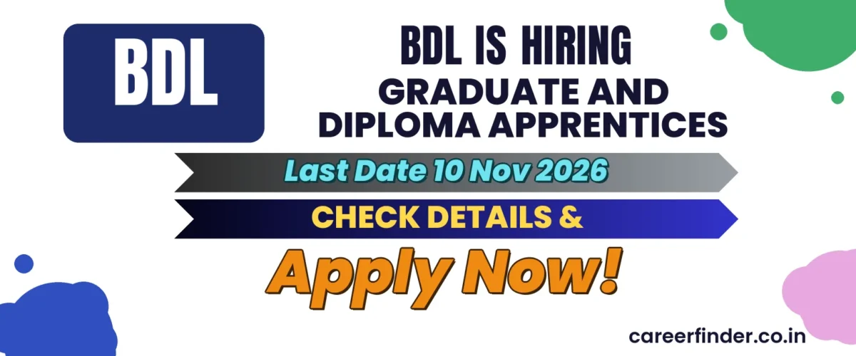 BDL Graduate and Diploma Apprentices Recruitment 2026 | Apply Now