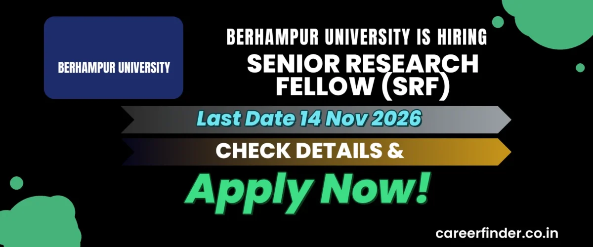 Berhampur University Senior Research Fellow (SRF) Recruitment 2026 | Apply Now