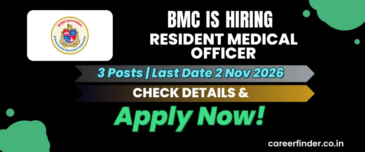 BMC Resident Medical Officer Recruitment 2026 | 3 Posts | Apply Now