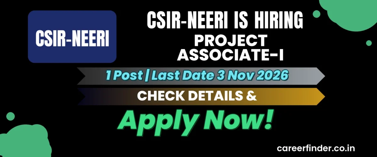 CSIR-NEERI Project Associate-I Recruitment 2026 | 1 Post | Apply Now