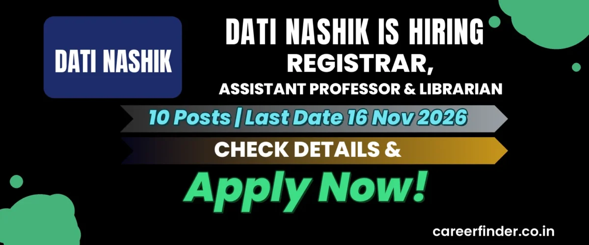 DATI Nashik Registrar, Assistant Professor & Librarian Recruitment 2026 | 10 Posts | Apply Now