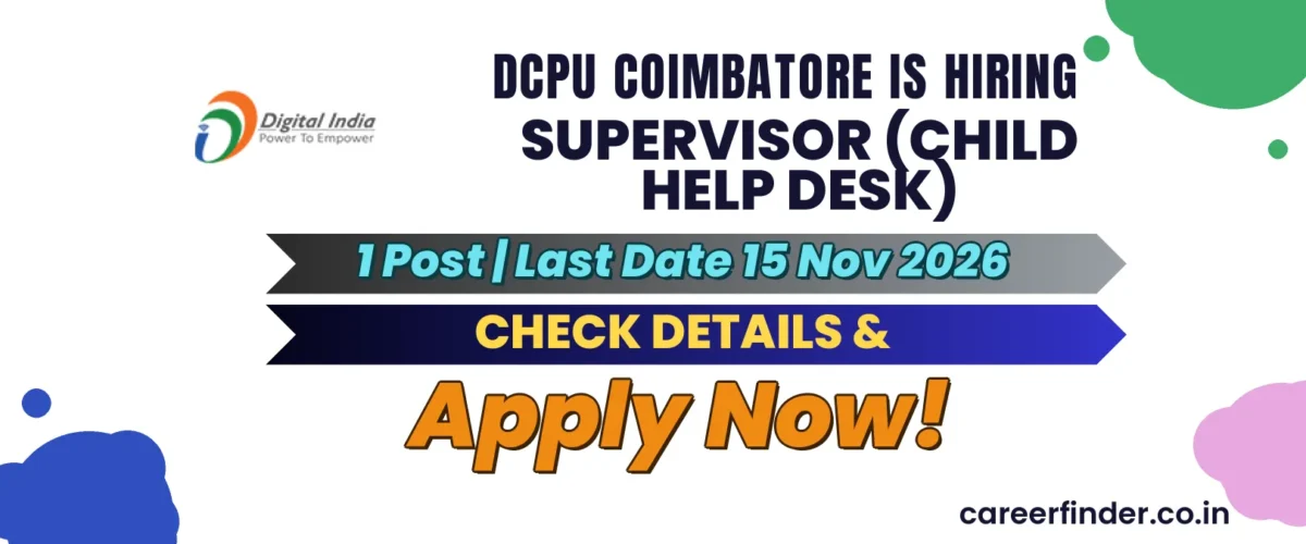 DCPU Coimbatore Supervisor (Child Help Desk) Recruitment 2026 | 1 Post | Apply Now