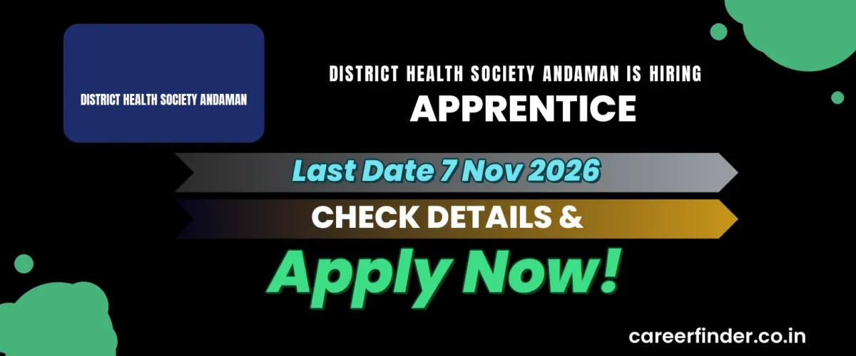 District Health Society Andaman Apprentice Recruitment 2026 | Apply Now