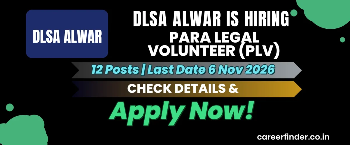 DLSA Alwar Para Legal Volunteer (PLV) Recruitment 2026 | 12 Posts | Apply Now