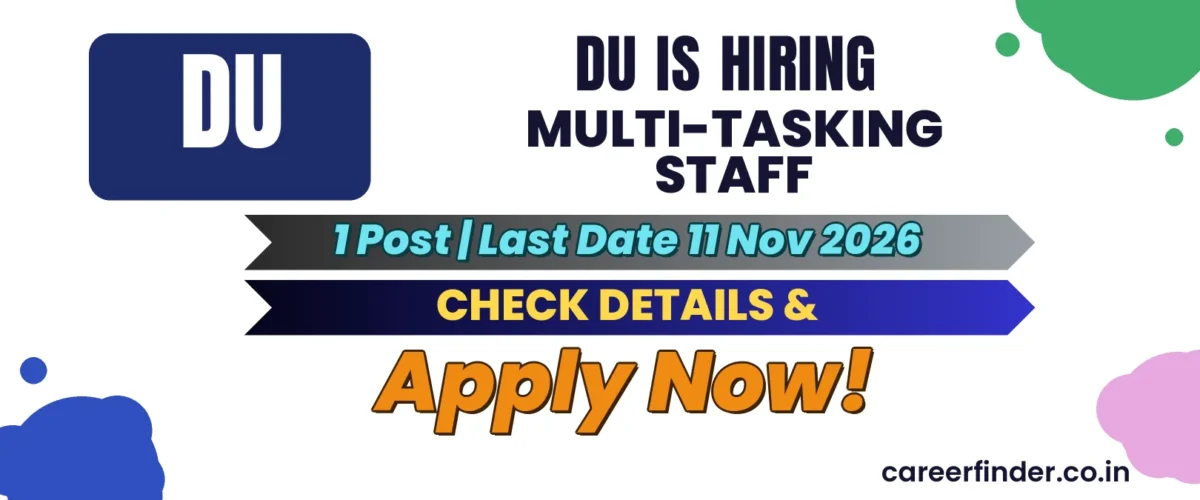 DU Multi-Tasking Staff Recruitment 2026 | 1 Post | Apply Now