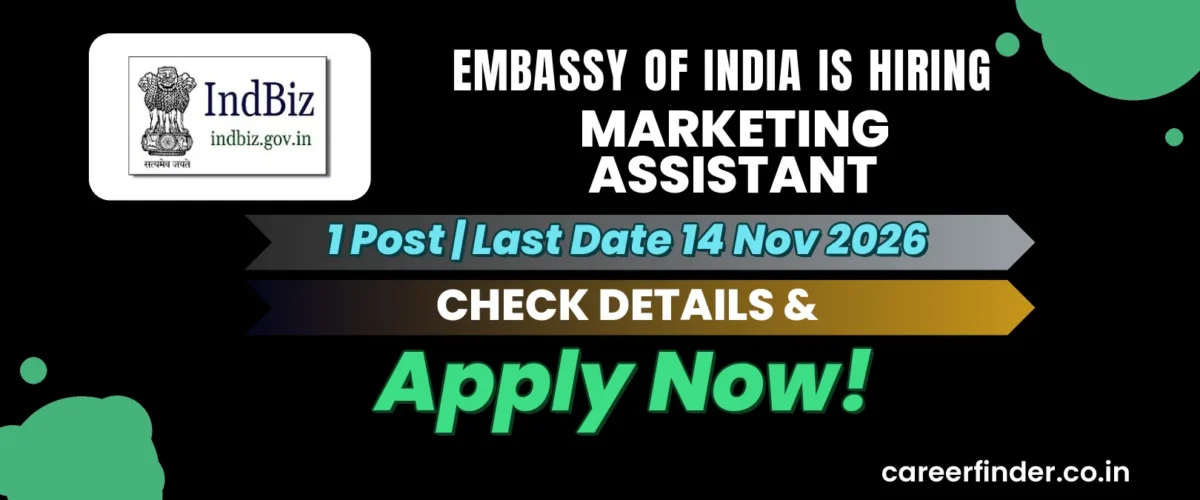 Embassy of India Marketing Assistant Recruitment 2026 | 1 Post | Apply Now