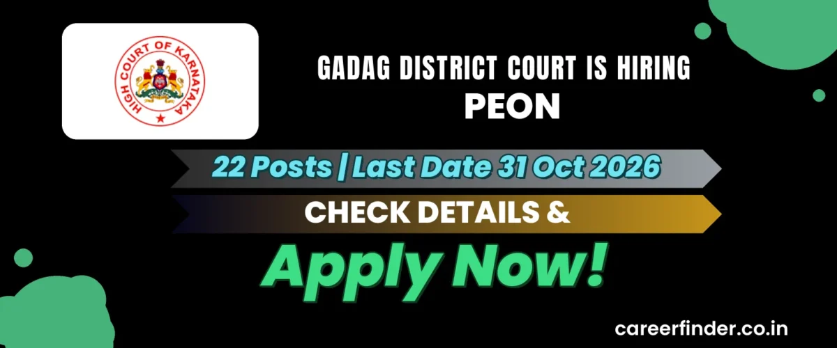 Gadag District Court Peon Recruitment 2026 | 22 Posts | Apply Now