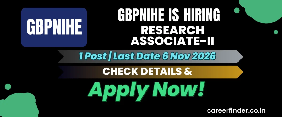 GBPNIHE Research Associate-II Recruitment 2026 | 1 Post | Apply Now