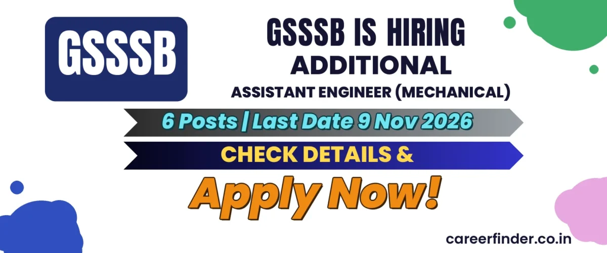 GSSSB Additional Assistant Engineer (Mechanical) Recruitment 2026 | 6 Posts | Apply Now