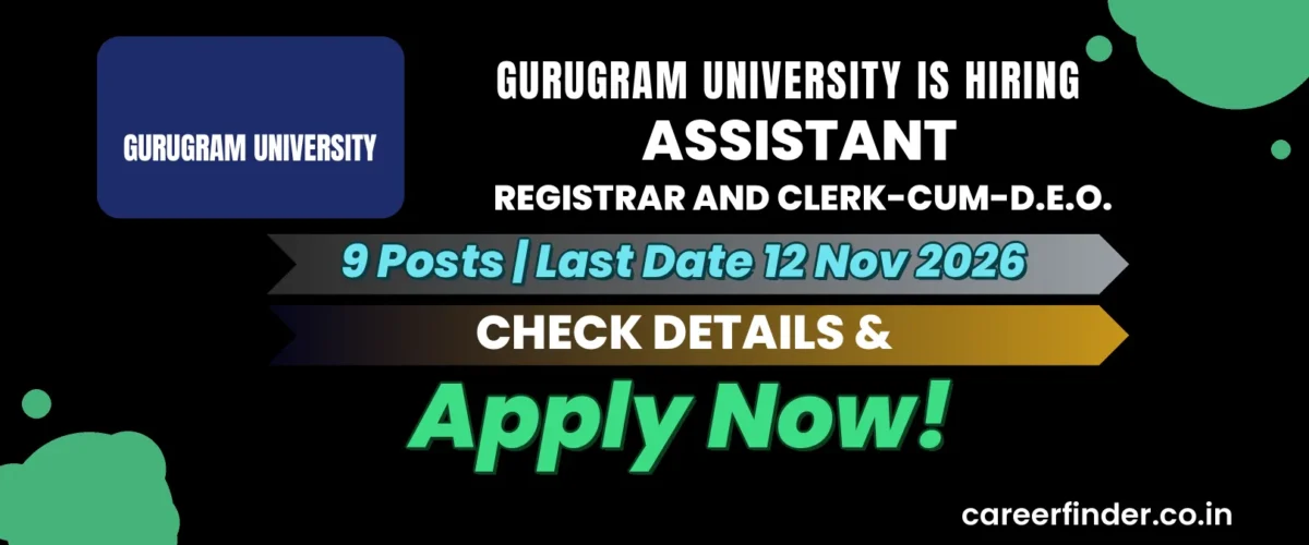 Gurugram University Assistant Registrar and Clerk-cum-D.E.O. Recruitment 2026 | 9 Posts | Apply Now