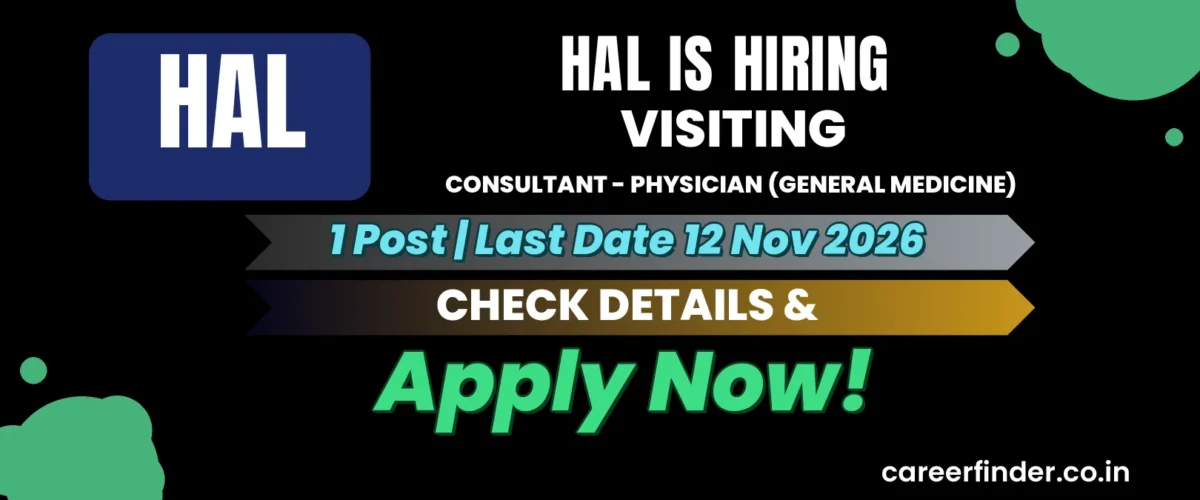 HAL Visiting Consultant - Physician (General Medicine) Recruitment 2026 | 1 Post | Apply Now