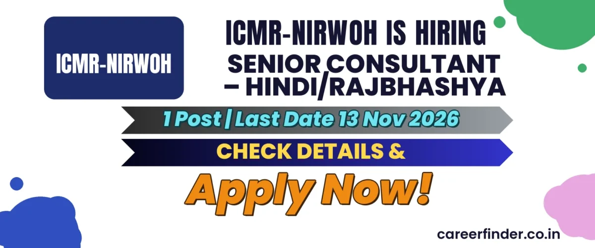 ICMR-NIRWoH Senior Consultant – Hindi/Rajbhashya Recruitment 2026 | 1 Post | Apply Now