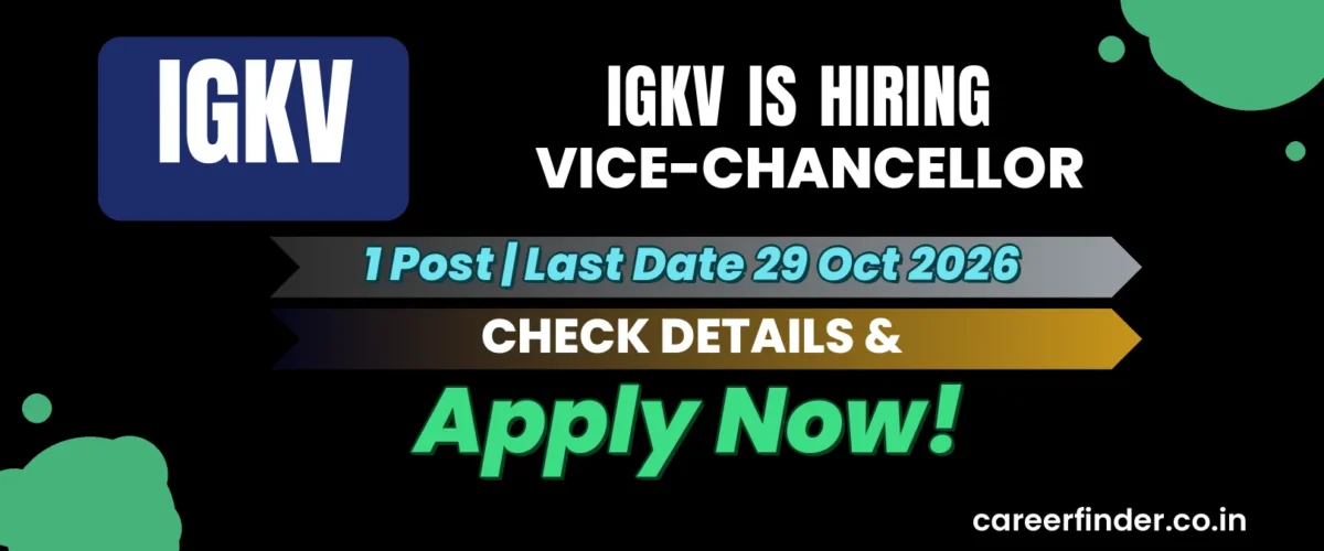 IGKV Vice-Chancellor Recruitment 2026 | 1 Post | Last Date 29 Oct | Apply Now