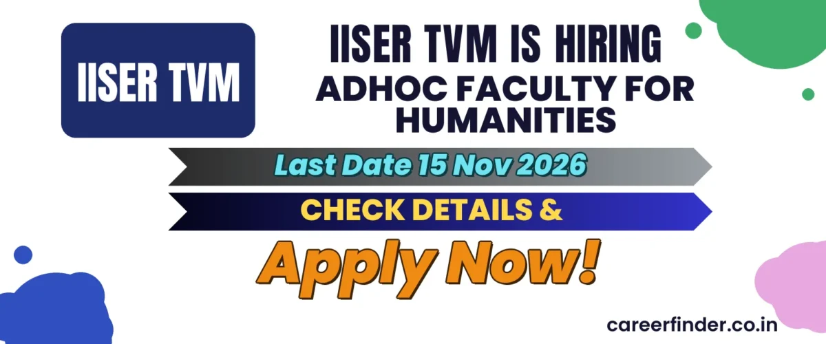 IISER TVM Adhoc Faculty for Humanities Recruitment 2026 | Apply Now
