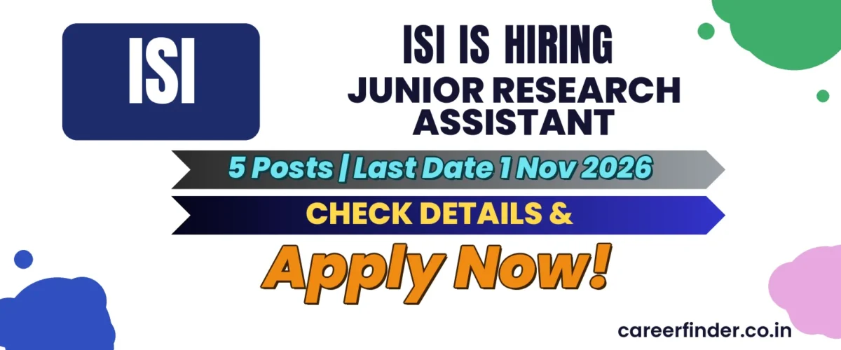 ISI Junior Research Assistant Recruitment 2026 | 5 Posts | Apply Now