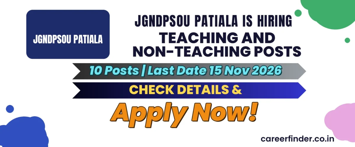 JGNDPSOU Patiala Teaching and Non-Teaching Posts Recruitment 2026 | 10 Posts | Apply Now