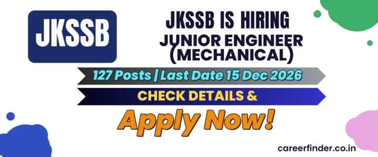 JKSSB Junior Engineer (Mechanical) Recruitment 2026 | 127 Posts | Apply Now