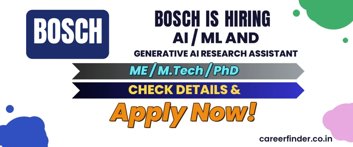 Join As AI / ML and Generative AI Research Assistant At Bosch | Apply Now