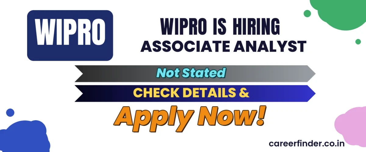 Join As Associate Analyst At Wipro | Apply Now