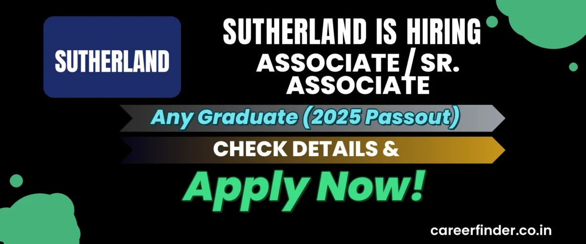 Join As Associate / Sr. Associate At Sutherland | Apply Now