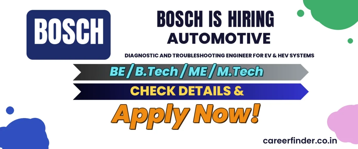 Join As Automotive Diagnostic and troubleshooting Engineer for EV & HEV Systems At Bosch | Apply Now