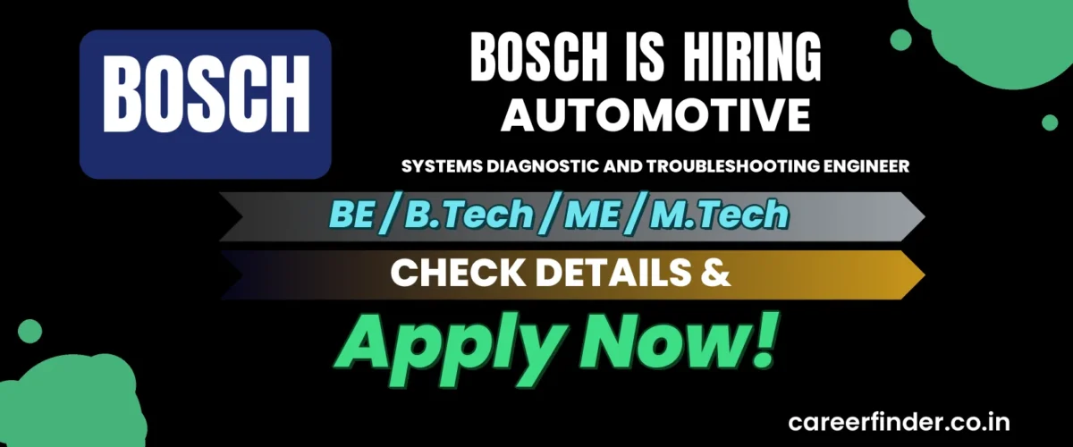 Join As Automotive Systems Diagnostic and troubleshooting Engineer At Bosch | Apply Now