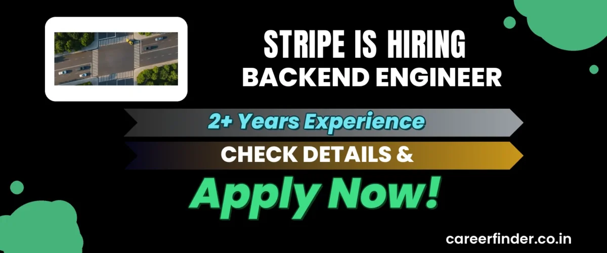 Join As Backend Engineer At Stripe | Apply Now