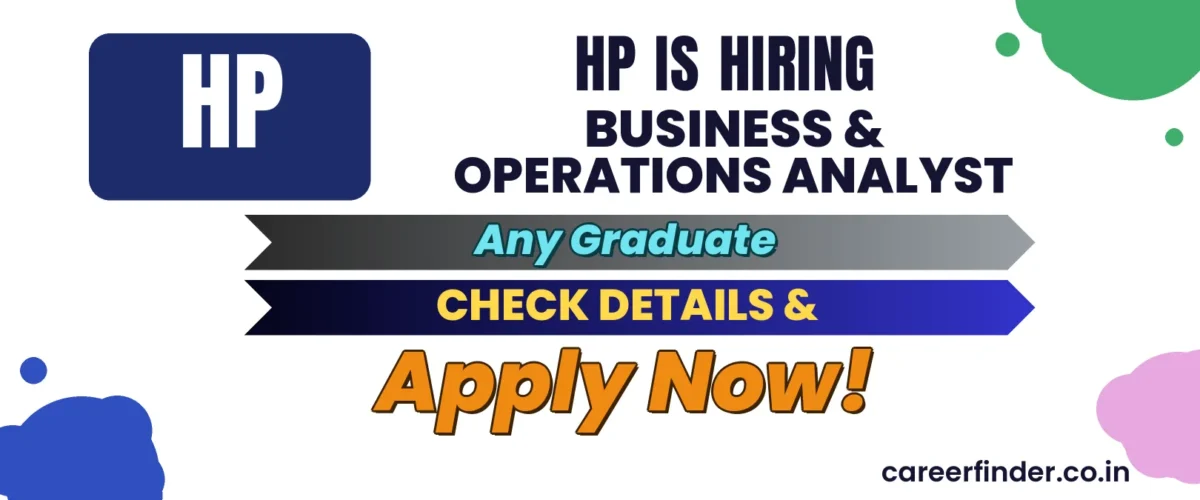 Join As Business & Operations Analyst At HP | Apply Now