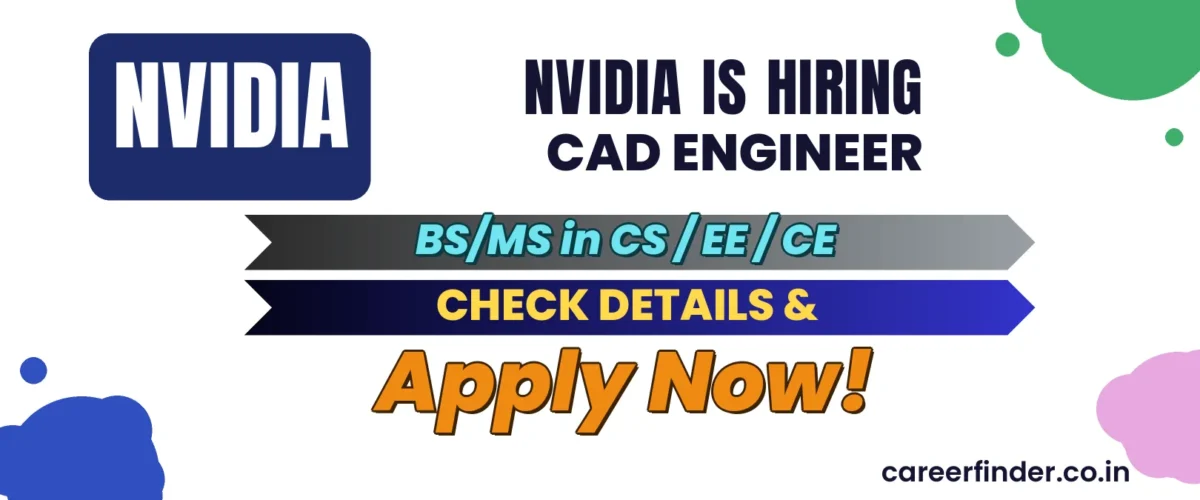 Join As CAD Engineer At NVIDIA | Apply Now