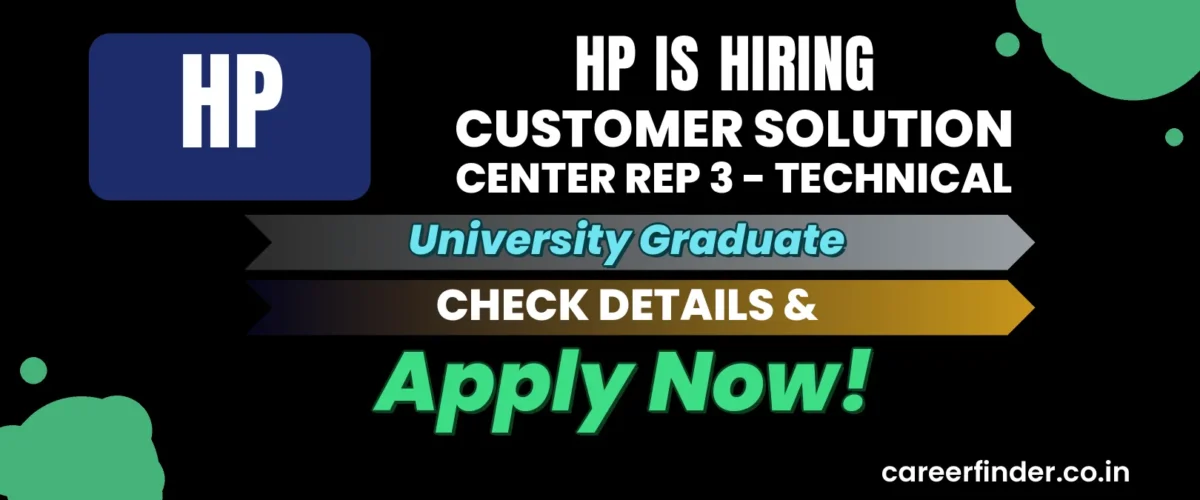 Join As Customer Solution Center Rep 3 - Technical At HP | Apply Now
