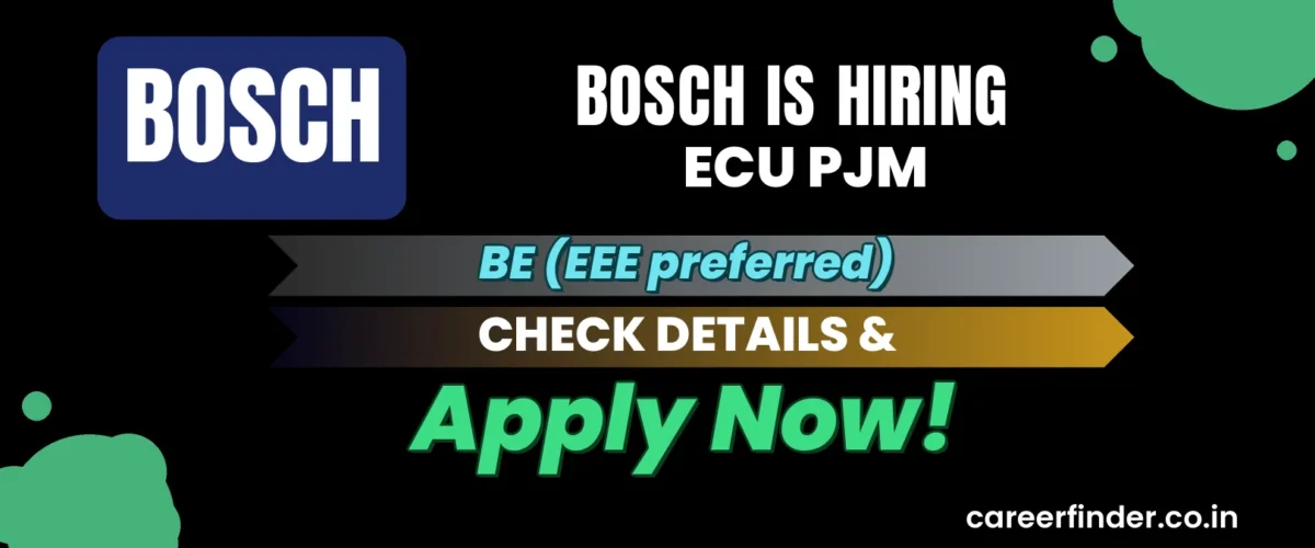 Join As ECU PjM At Bosch | Apply Now
