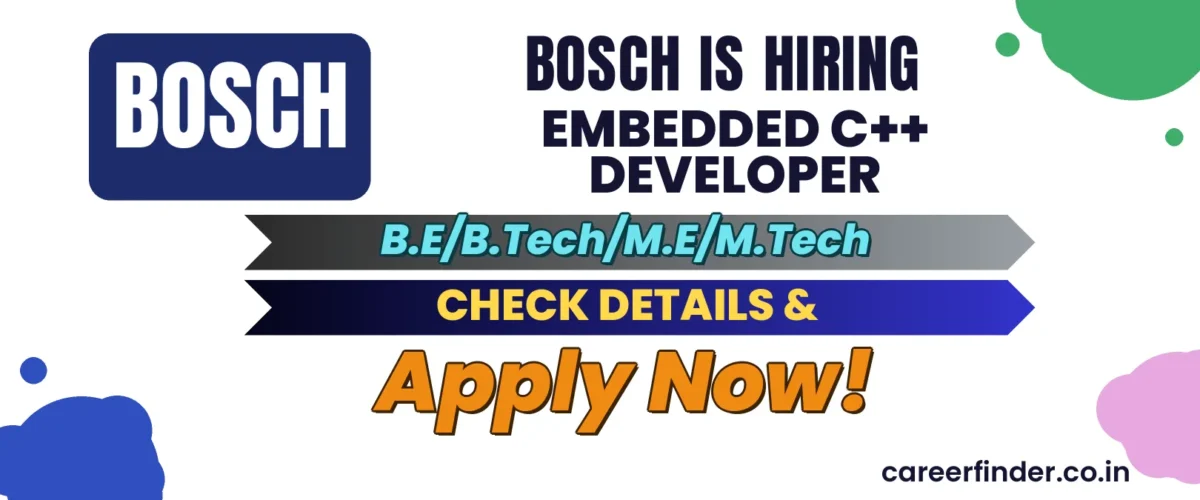 Join As Embedded C++ Developer At Bosch | Apply Now