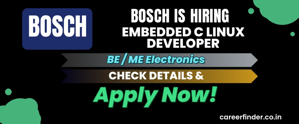 Join As Embedded C Linux Developer At Bosch | Apply Now