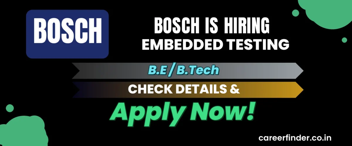 Join As Embedded Testing At Bosch | Apply Now