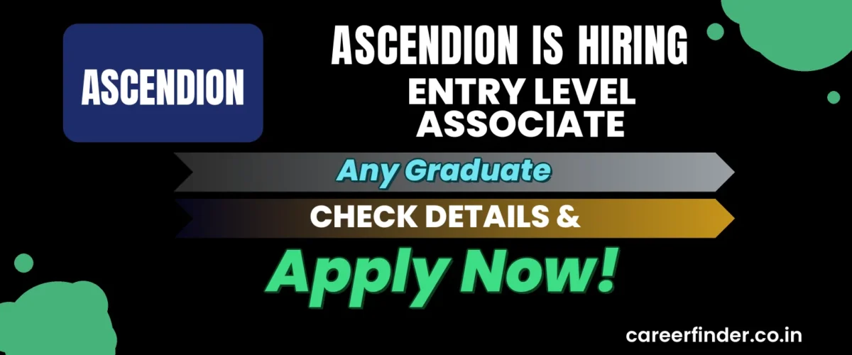 Join As Entry Level Associate At Ascendion | Apply Now