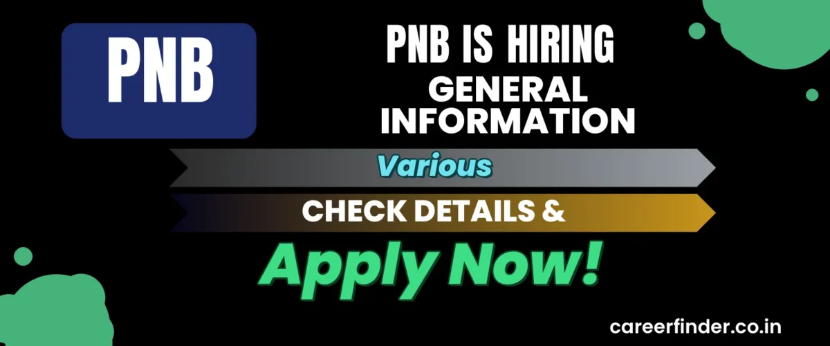 Join As General Information At PNB | Apply Now
