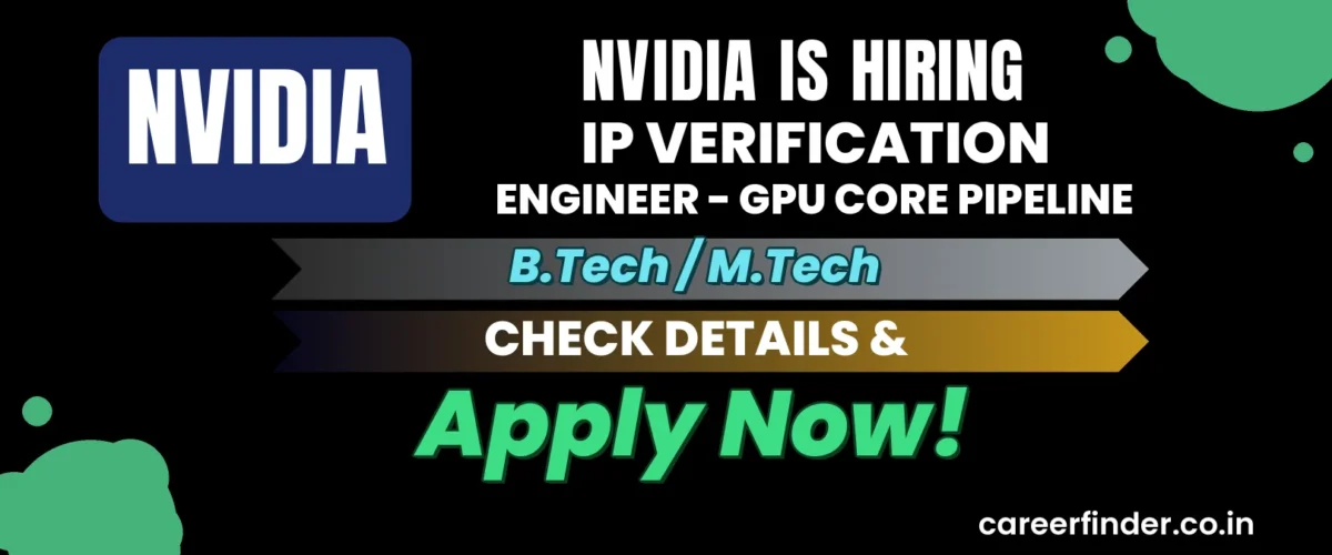 Join As IP Verification Engineer - GPU Core Pipeline At NVIDIA | Apply Now