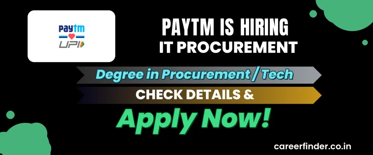 Join As IT Procurement At Paytm | Apply Now