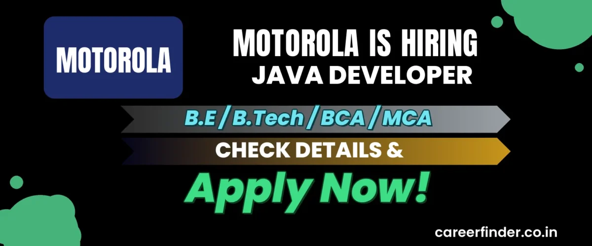 Join As JAVA Developer At Motorola | Apply Now