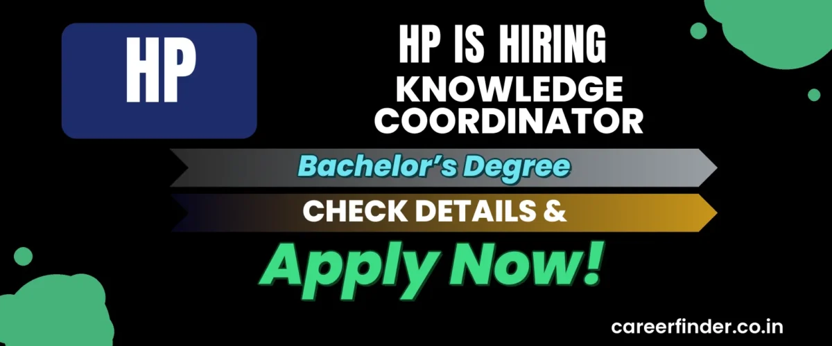 Join As Knowledge Coordinator At HP | Apply Now